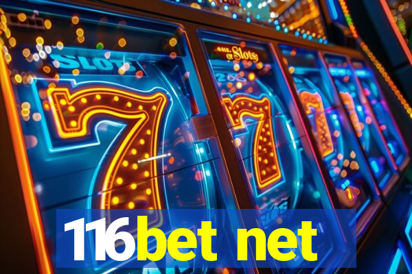 116bet net